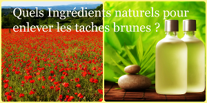 Ingrédients naturels taches brunes